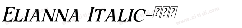 Elianna Italic字体转换